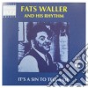 Fats Waller & His Rhythm - It's A Sin To Tell A Lie cd