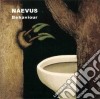 Naevus - Behaviour cd