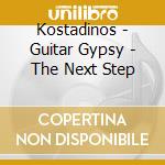 Kostadinos - Guitar Gypsy - The Next Step cd
