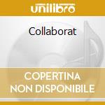 Collaborat cd