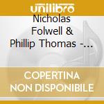Nicholas Folwell & Phillip Thomas - A Dream Of Paradise: A Collection Of Ballads cd