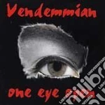Vendemmian - One Eye Open cd
