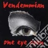 Vendemmian - One Eye Open cd