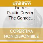 Pierre's Plastic Dream - The Garage Tapes, England 1966-1968 cd