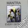 Mantra - Every Defect cd