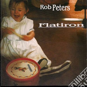 Rob Peters - Flatiron cd musicale di PETERS ROB