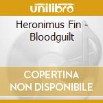 Heronimus Fin - Bloodguilt cd