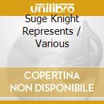 Suge Knight Represents / Various cd