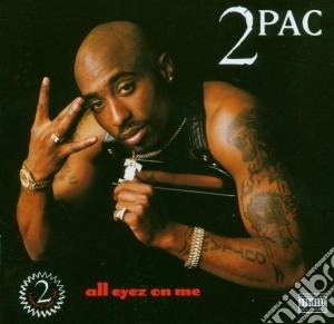 2pac - All Eyez On Me (2 Cd) cd musicale di Pac 2