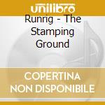 Runrig - The Stamping Ground cd musicale di Runrig