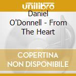 Daniel O'Donnell - From The Heart cd