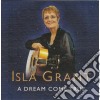 Isla Grant - A Dream Come True cd