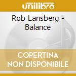 Rob Lansberg - Balance cd