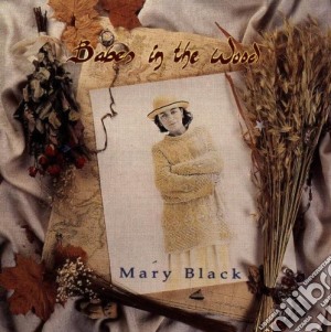 Mary Black - Babes In The Wood cd musicale di MARY BLACK