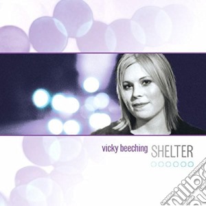 Vicky Beeching - Shelter cd musicale di Vicky Beeching
