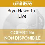 Bryn Haworth - Live cd