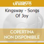 Kingsway - Songs Of Joy cd
