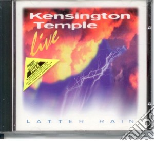 Kensington Temple - Latter Rain cd musicale di Kensington Temple