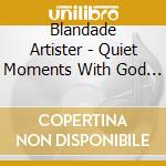 Blandade Artister - Quiet Moments With God - Flute cd