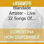 Blandade Artister - Live 32 Songs Of Modern Worshi cd