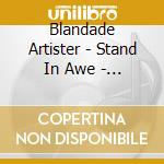 Blandade Artister - Stand In Awe - Live Worship Fr cd musicale di Blandade Artister
