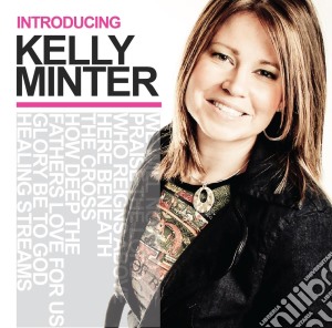 Kelly Minter - Introducing cd musicale di Kelly Minter