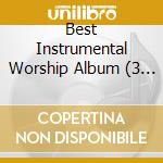 Best Instrumental Worship Album (3 Cd) cd
