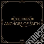 V/a - 100 Hymns Anchors Of.. (5 Cd) cd
