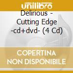 Delirious - Cutting Edge -cd+dvd- (4 Cd) cd musicale di Delirious