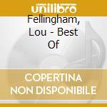 Fellingham, Lou - Best Of cd