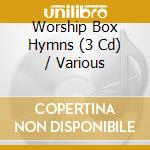 Worship Box Hymns (3 Cd) / Various cd