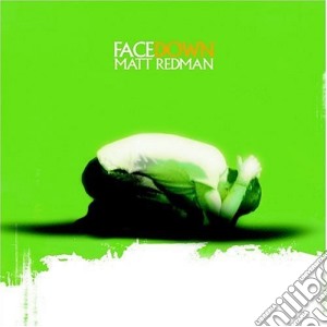 Matt Redman - Facedown - Uk Edition cd musicale di Matt Redman