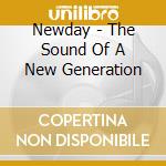 Newday - The Sound Of A New Generation cd