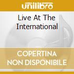 Live At The International cd musicale di BENNY GOODMAN & HIS
