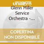 Glenn Miller Service Orchestra - Autumn Serenade cd