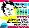 Stan Kenton & His Orchestra - Live At The Macumba Club Part 2 cd