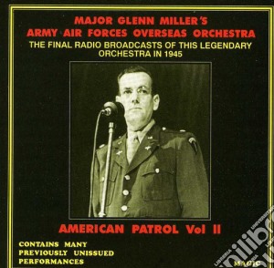 Glenn Miller & Aaf Band - American Patrol Vol. 2 cd musicale di MILLER GLENN