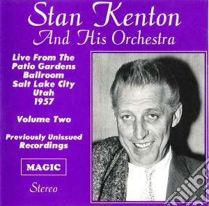 Stan Kenton & His Orchestra - Live Patio Gardens Ballroom Vol 2 cd musicale di KENTON STAN