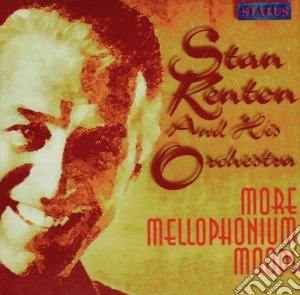 Stan Kenton & His Orchestra - More Mellophonium Moods cd musicale di KENTON STAN
