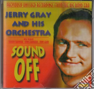 Gray, Jerry And His Orchestra - Sound Off cd musicale di GRAY JERRY & HIS ORC