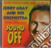 Gray, Jerry And His Orchestra - Sound Off cd