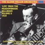 Glenn Miller Orchestra - Live From Meadowbrook Ballroom cd