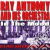 Ray Anthony & His Orchestra - In The Mood cd