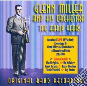 Glenn Miller & Orchestra - The Early Years cd musicale di Miller, Glenn & Orchestra