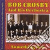 Bob Crosby & His Orchestra - Something New Volume 16 1941 cd