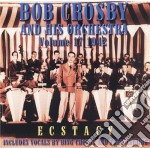 Bob Crosby & His Orchestra - Ecstasy Volume 17