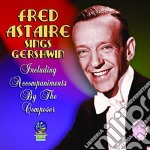 Fred Astaire - Sings George Gershwin And Ira Gershwin