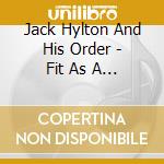 Jack Hylton And His Order - Fit As A Fiddle