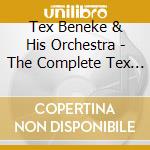 Tex Beneke & His Orchestra - The Complete Tex Beneke And His Orchestra cd