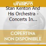 Stan Kenton And His Orchestra - Concerts In Miniature Part 17 cd